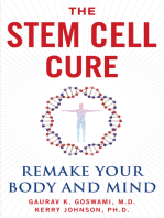 The Stem Cell Cure: Remake Your Body and Mind