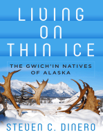 Living on Thin Ice: The Gwich'in Natives of Alaska