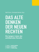 Das alte Denken der Neuen Rechten: Die langen Linien der antiliberalen Revolte