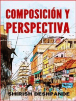 Composición y perspectiva: Una simple, pero poderosa guía para dibujar  impresionantes y expresivos bocetos...