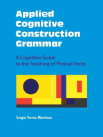 Applied Cognitive Construction Grammar: A Cognitive Guide to the Teaching of Phrasal Verbs: Applications of Cognitive Construction Grammar, #3