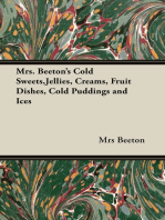 Mrs. Beeton's Cold Sweets, Jellies, Creams, Fruit Dishes, Cold Puddings and Ices