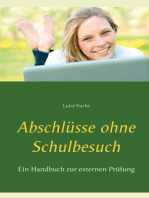 Abschlüsse ohne Schulbesuch: Ein Handbuch zur externen Prüfung