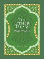 The Other Islam. Christian Witness to Mystical Muslims