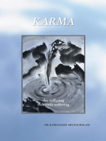 Karma - the Suffering that ends Suffering