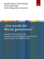 "Uns wurde die Würde genommen": Gewalt in den Heimen der Evangelischen Brüdergemeinde Korntal in den 1950er bis 1980er Jahren