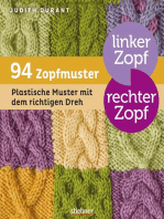 Linker Zopf - rechter Zopf: 94 Zopfmuster: Plastische Muster mit dem richtigen Dreh