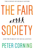 The Fair Society: The Science of Human Nature and the Pursuit of Social Justice