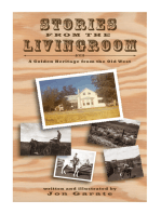 Stories from the Living Room: A Golden Heritage from the Old West