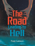 The Road Leading to Hell