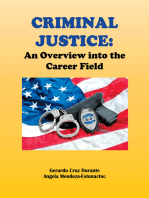 Criminal Justice: An Overview into the Career Field