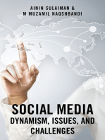 Social Media: Dynamism, Issues, and Challenges