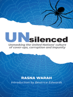 Unsilenced: Unmasking the United Nations’ Culture of Cover-Ups, Corruption and Impunity