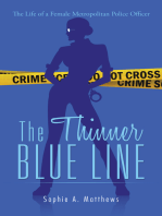 The Thinner Blue Line: The Life of a Female Metropolitan Police Officer