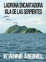 Ladrona Encantadora ~ Isla de las Serpientes ~