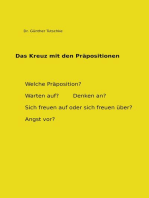 Das Kreuz mit den Präpositionen: Welche Präposition ist richtig?