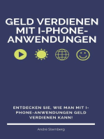 Geld verdienen mit I-Phone-Anwendungen: Entdecken Sie, wie man mit I-Phone-Anwendungen Geld verdienen kann!