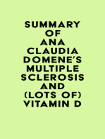 Summary of Ana Claudia Domene's Multiple Sclerosis and (lots of) Vitamin D