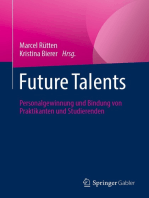 Future Talents: Personalgewinnung und Bindung von Praktikanten und Studierenden