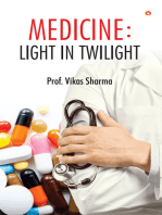 Medicine: Light in Twilight