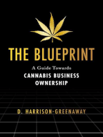 The Blueprint: A Guide Towards Cannabis Business Ownership