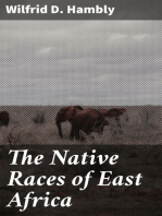 The Native Races of East Africa