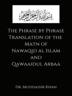 The Phrase by Phrase Translation of the Matn of Nawaqid Al Islam and Qawaaidul Arba: Phrase by Phrase Translation of Classical Texts of Islam, #1