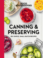 Canning & Preserving: 80+ Simple, Small-Batch Recipes