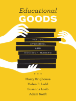 Educational Goods: Values, Evidence, and Decision-Making