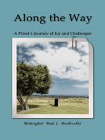 Along The Way: A Priest's Journey of  Joys and Challenges