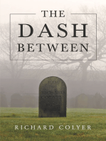 The Dash Between