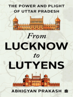 From Lucknow to Lutyens: The Power and Plight of Uttar Pradesh