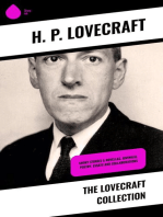 The Lovecraft Collection: Short Stories & Novellas, Juvenilia, Poetry, Essays and Collaborations