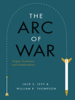 The Arc of War: Origins, Escalation, and Transformation