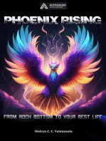 Phoenix Rising: From Rock Bottom to Your Best Life