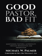 Good Pastor, Bad Fit: Maintaining Pastoral Authenticity Through Resignation and Termination