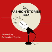 My Fashion Stories Box Podcast