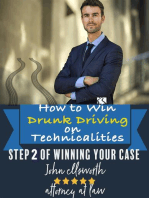How to Win Drunk Driving on Technicalities: Winning at Law, #2