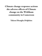 Climate change response actions the adverse effects of Climate change on the Widikum community in Cameroon