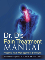 Dr. D's Pain Treatment Manual: Practical Pain Management Solutions (REVISED NEW EDITION 2024)