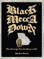 Black Mecca Down: The Fall of the City Too Busy to Hate