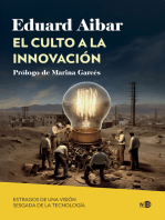 El culto a la innovación: Estragos de una visión sesgada de la tecnología