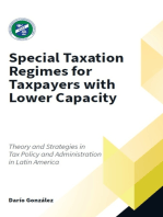 Special Taxation Regimes for Taxpayers with Lower Capacity: Theory and Strategies in Tax Policy and Administration in Latin America