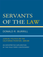 Servants of the Law: Judicial Politics on the California Frontier, 1849-89