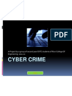 Cyber Crime: A Project by A Group of Second Year EXTC Students of Rizvi College of Engineering 2011-12