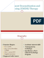 Eye Movement Desensitization and Reprocessing (EMDR) Therapy