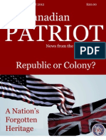 The Canadian Patriot Special: Republic or Colony?