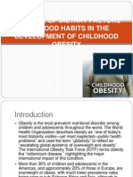 The Role of Dietary Factors and Food Habits in The Development of Childhood Obesity