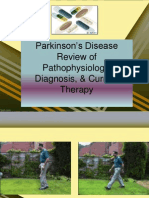 Parkinson's Disease Review of Pathophysiology, Diagnosis and Current Therapy