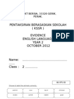 Pentaksiran Berasaskan Sekolah (KSSR) Evidence English Language Year 2 OCTOBER 2012